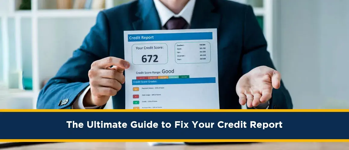 The Ultimate Guide To Fix Your Credit Report