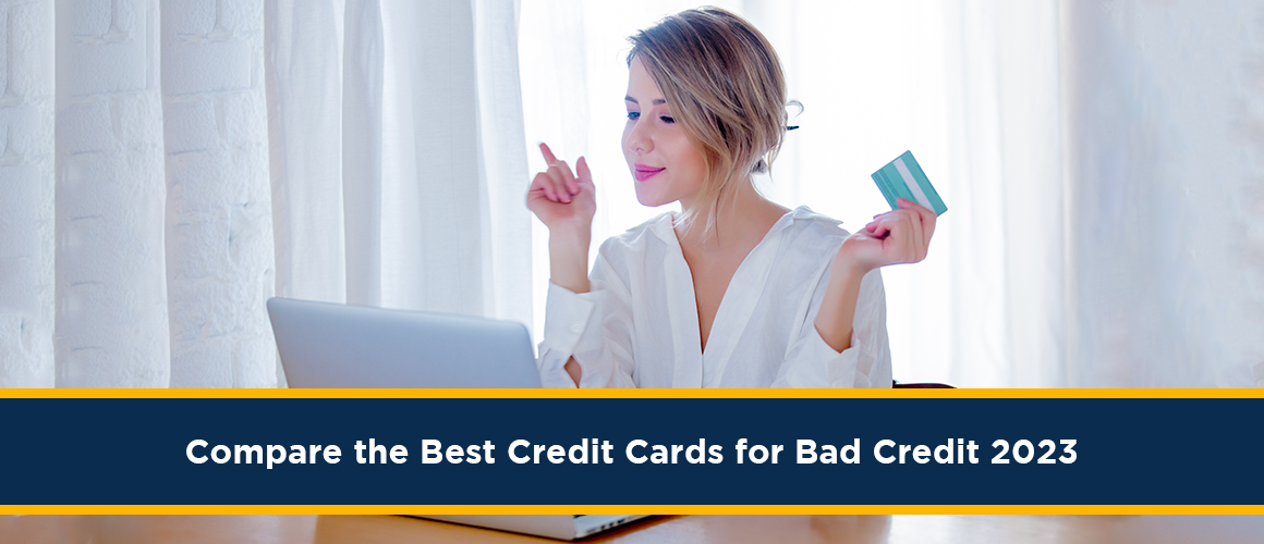 Compare-the-Best-Credit-Cards-for-Bad-Credit-2023