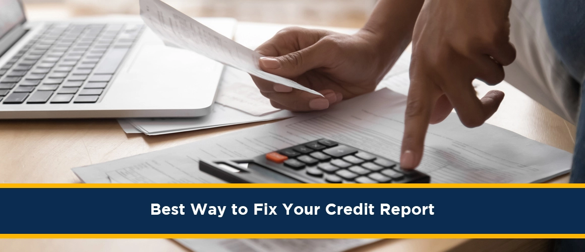Best-Way-to-Fix-Your-Credit-Report 