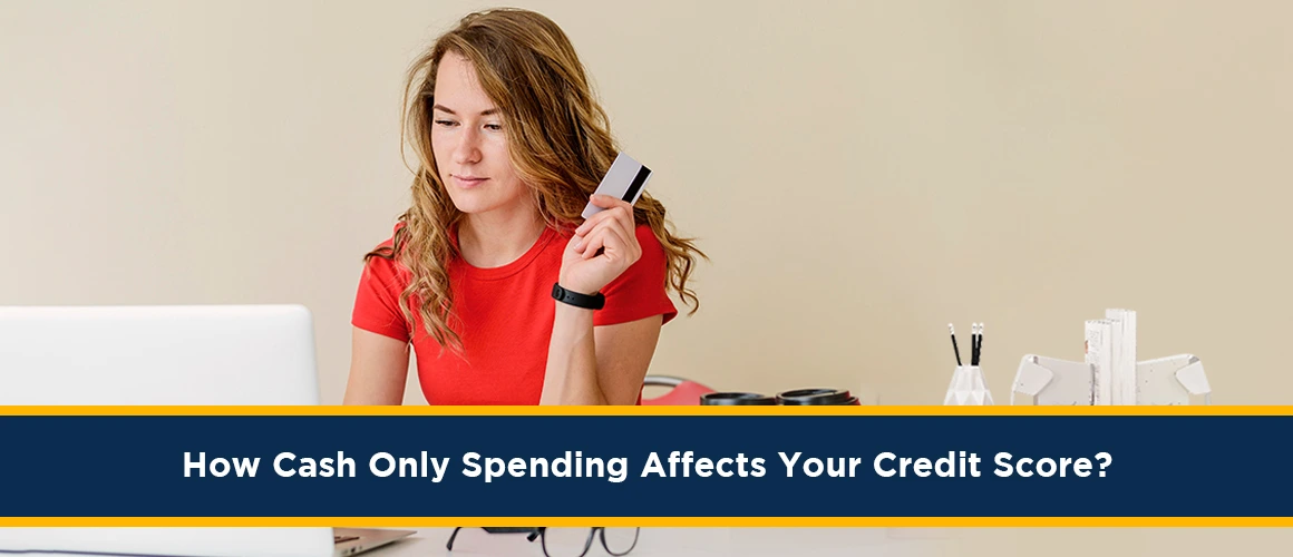 How-Cash-Only-Spending-Affects-Your-Credit-Score 