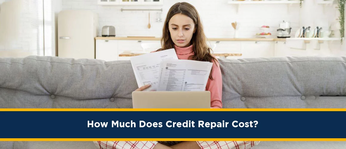 How Much Does Credit Repair Cost?