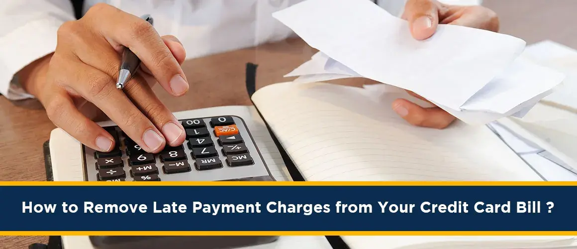 How-to-Remove-Late-Payment-Charges-from-Your-Credit-Card-Bill 
