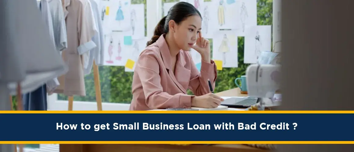 How-to-get-Small-Business-Loan-with-Bad-Credit 