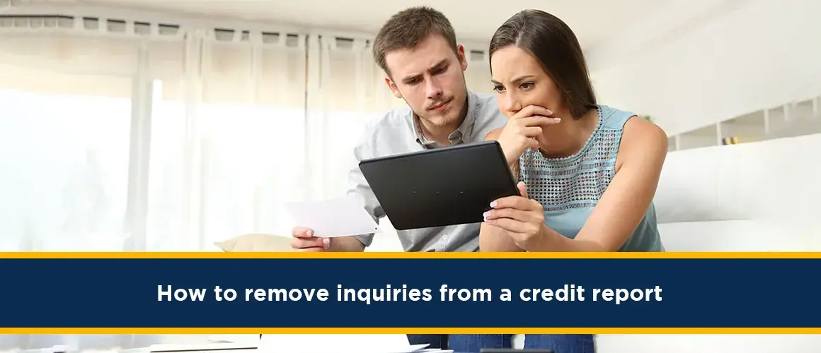 How to remove inquiries from a credit report 