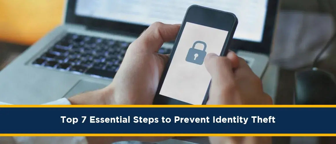 Top-7-Essential-Steps-to-Prevent-Identity-Theft 