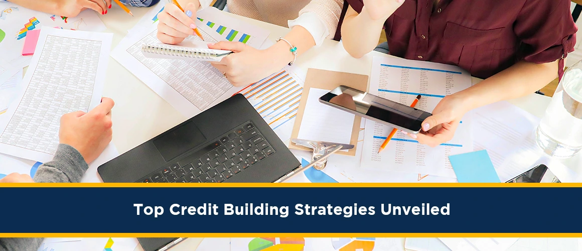 Top-Credit-Building-Strategies-Unveiled 