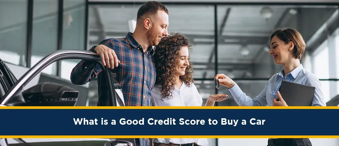 What-is-a-Good-Credit-Score-to-Buy-a-Car 