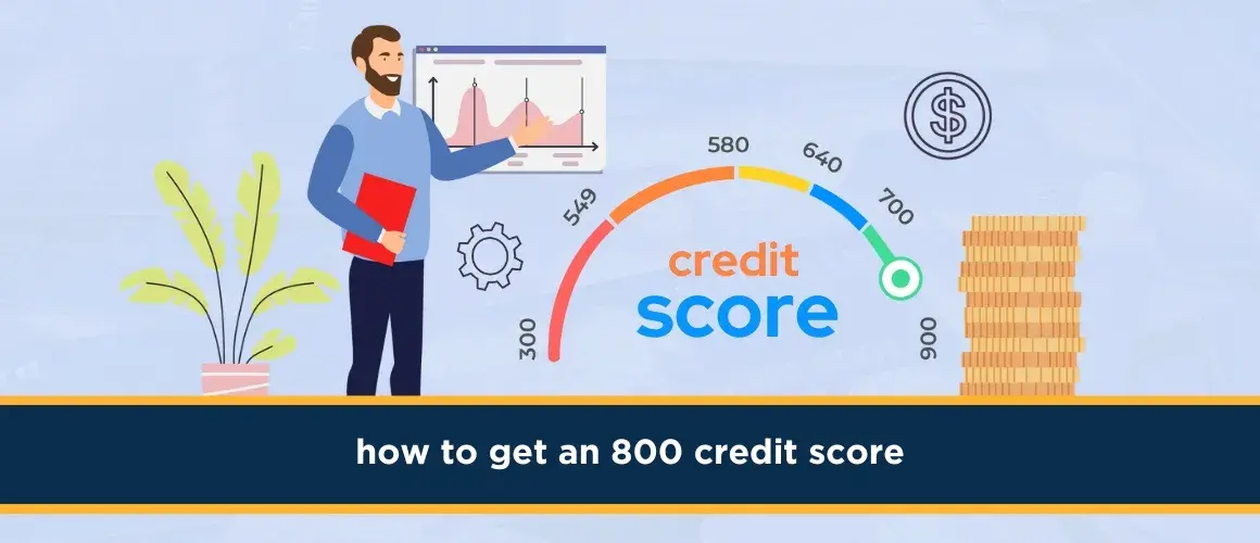 How To Increase Credit Score To 800: Your Path to Financial Success